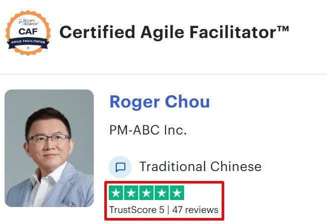 Roger老師在Scrum Alliance官方網站的CAF講師頁面:47則學員評論,TrustScore滿分5.0